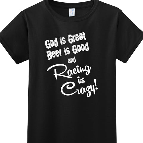 Beer is Good Racing is Crazy