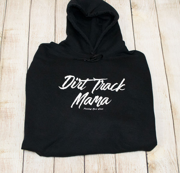 Dirt Track Mama...T's, Tanks & Hoodies