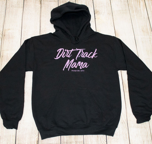 Dirt Track Mama...T's, Tanks & Hoodies