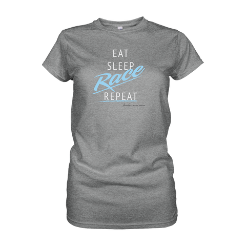 Eat, Sleep, Race, Repeat T's