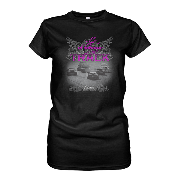 Late Model - Life is Better at the Track T's