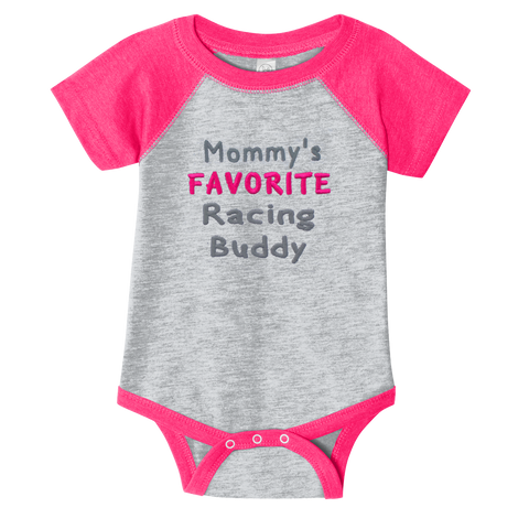 Mommy's Favorite Racing Buddy Infant Onesie - Pink or Blue